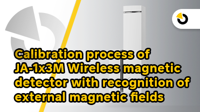 Calibration process of JA-1x3M Wireless magnetic detector with recognition of external magnetic fields